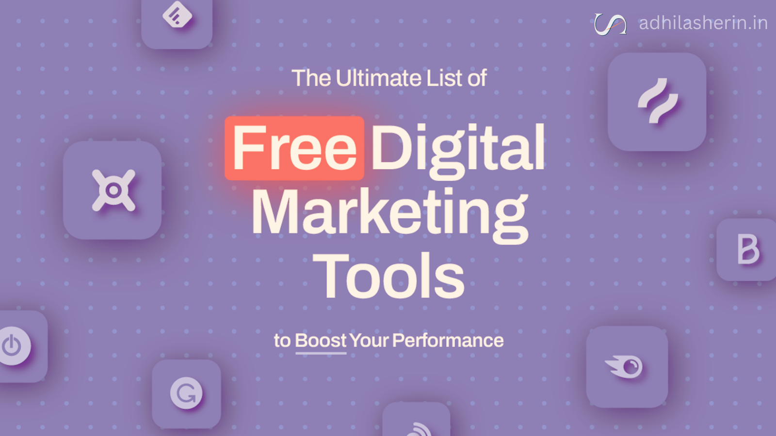 Free Tools Digital Marketer Should Use in 2025